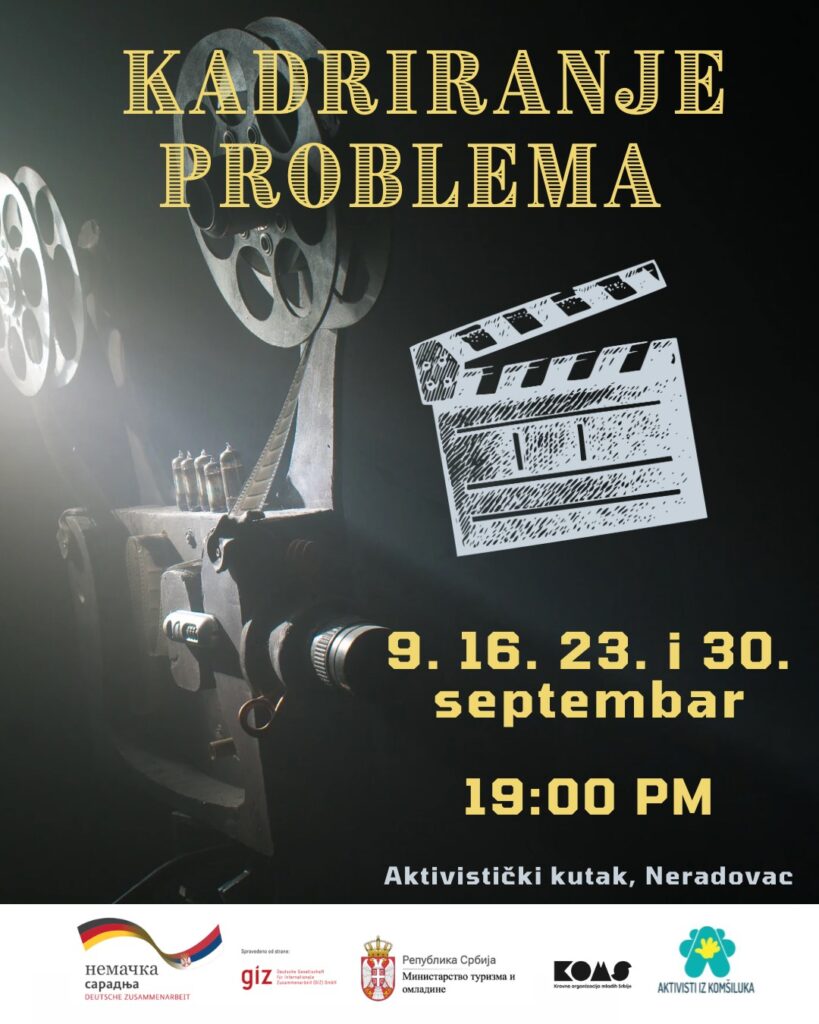 Ciklus filmskih večeri "Kadriranje problema" u aktivističkom kutku u Neradovcu 2 Kadriranje problema poster